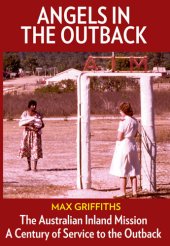 book Angels in the Outback: The Australian Inland Mission