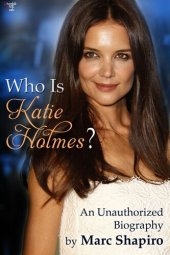 book Who Is Katie Holmes?