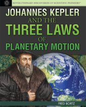 book Johannes Kepler and the Three Laws of Planetary Motion