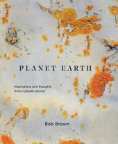 book Planet Earth: Inspirations and thoughts from a planet warrior