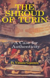 book The Shroud of Turin: A Case for Authenticity