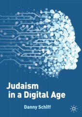 book Judaism in a Digital Age: An Ancient Tradition Confronts a Transformative Era