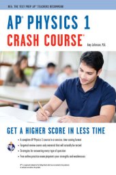 book AP® Physics 1 Crash Course Book + Online