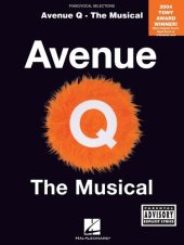 book Avenue Q--The Musical (Songbook): Piano/Vocal Selections