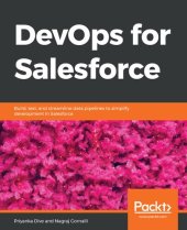 book DevOps for Salesforce: Build, test, and streamline data pipelines to simplify development in Salesforce