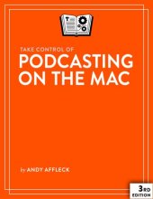 book Take Control of Podcasting on the Mac