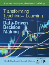 book Transforming Teaching and Learning Through Data-Driven Decision Making