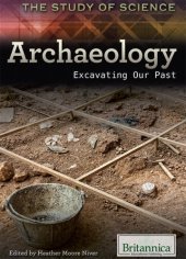 book Archaeology: Excavating Our Past