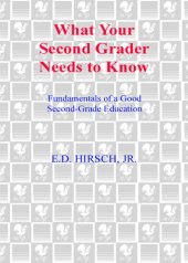 book What Your Second Grader Needs to Know: Fundamentals of a Good Second Grade Education