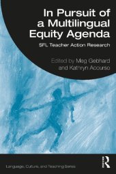 book In Pursuit of a Multilingual Equity Agenda: SFL Teacher Action Research