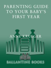 book Parenting Guide to Your Baby's First Year