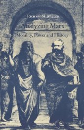 book Analyzing Marx: Morality, Power and History