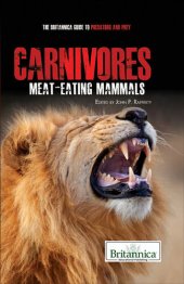 book Carnivores: Meat-Eating Mammals