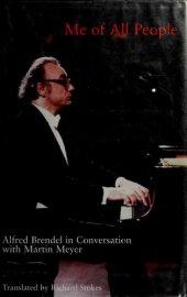 book Me of All People - Alfred Brendel in Conversation with Martin Meyer