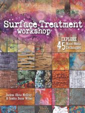 book Surface Treatment Workshop: Explore 45 Mixed-Media Techniques