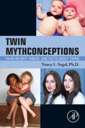 book Twin Mythconceptions: False Beliefs, Fables, and Facts about Twins