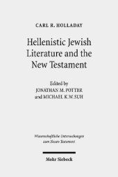 book Hellenistic Jewish Literature and the New Testament: Collected Essays