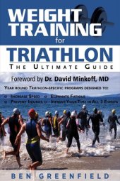 book Weight Training for Triathlon: The Ultimate Guide