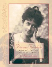 book Princess Ka'iulani: Hope of a Nation, Heart of a People