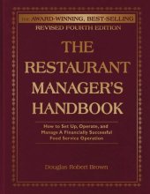 book The Restaurant Manager's Handbook: How to Set Up, Operate, and Manage a Financially Successful Food Service Operation