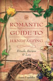 book Romantic Guide to Handfasting: Rituals, Recipes & Lore