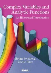 book Complex Variables and Analytic Functions: An Illustrated Introduction