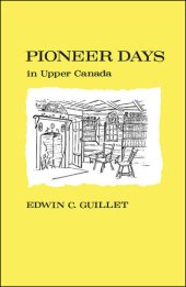 book Pioneer Days in Upper Canada