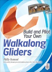 book Build and Pilot Your Own Walkalong Gliders