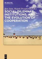 book Social dilemmas, institutions, and the evolution of cooperation