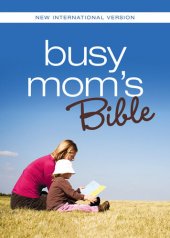 book NIV Busy Mom's Bible: Daily Inspiration Even If You Only Have One Minute