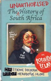 book The Unauthorised History of South Africa