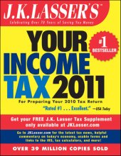 book J.K. Lasser's Your Income Tax 2011: For Preparing Your 2010 Tax Return