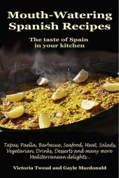 book Mouth-Watering Spanish Recipes