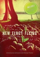 book New Flags Flying: Pacific Leadership