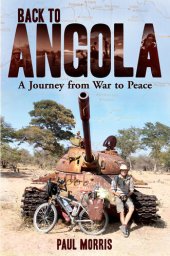 book Back to Angola: A Journey from War to Peace