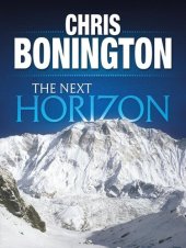 book The Next Horizon: From the Eiger to the south face of Annapurna