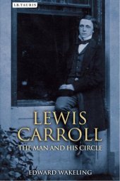 book Lewis Carroll: The Man and his Circle