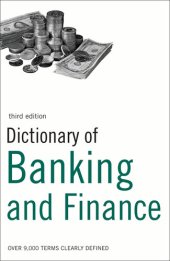 book Dictionary of Banking and Finance: Over 9,000 terms clearly defined