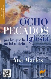 book Ocho pecados por los que la Iglesia no irá al cielo... y no pedirá perdón