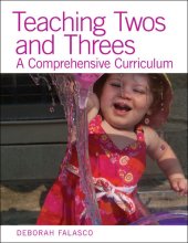 book Teaching Twos and Threes: A Comprehensive Curriculum