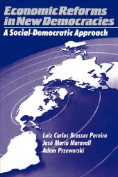 book Economic Reforms in New Democracies: A Social-Democratic Approach