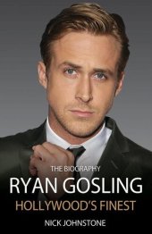 book Ryan Gosling: Hollywood's Finest