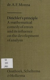 book Dirichlet's principle: A mathematical comedy of errors and its influence on the development of analysis