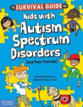 book The Survival Guide for Kids with Autism Spectrum Disorders (and Their Parents)