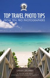 book Top Travel Photo Tips: From Ten Pro Photographers