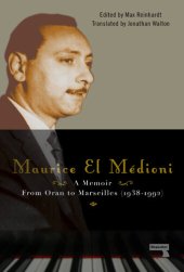 book Maurice El Médioni: From Oran to Marseilles (1938-1992)