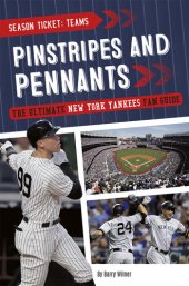 book Pinstripes and Pennants: The Ultimate New York Yankees Fan Guide