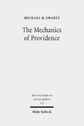 book The Mechanics of Providence: The Workings of Ancient Jewish Magic and Mysticism