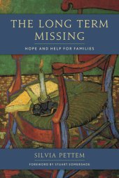 book The Long Term Missing: Hope and Help for Families