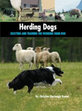 book Herding Dogs: Selecting and Training the Working Farm Dog